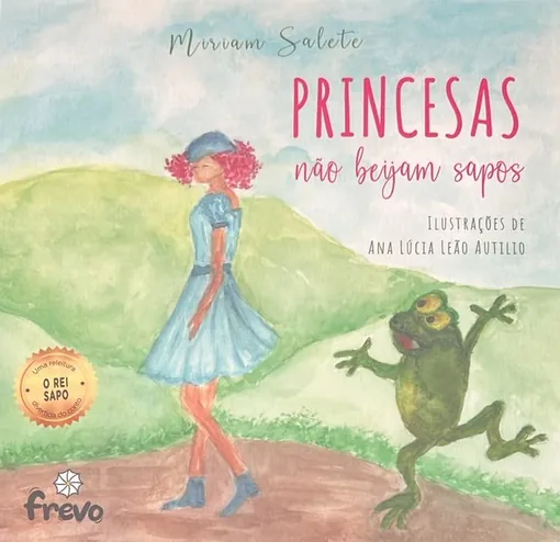 Capa do livro Princesas Não Beijam Sapos