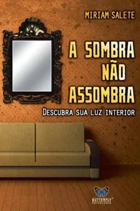Capa do livro A Sombra Não Assombra